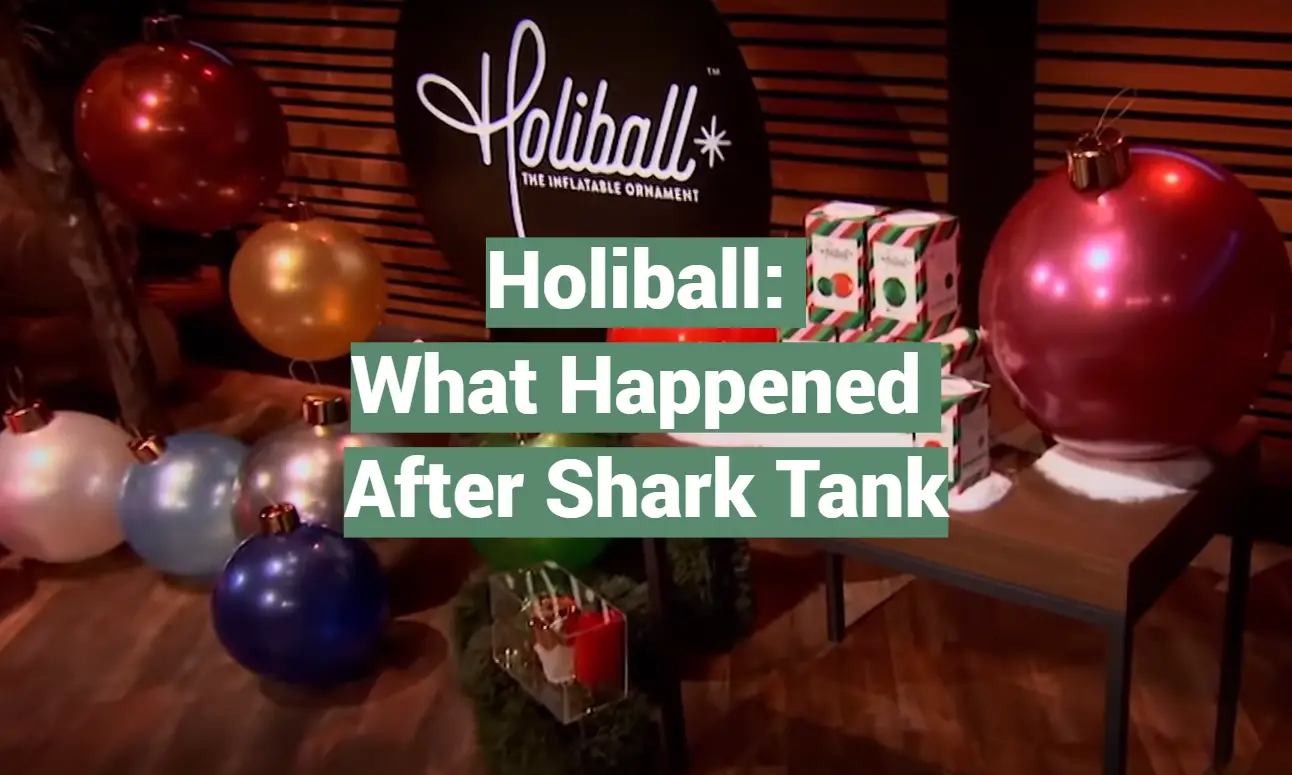 Holiball: What Happened After Shark Tank
