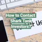 How to Contact Shark Tank Investors?