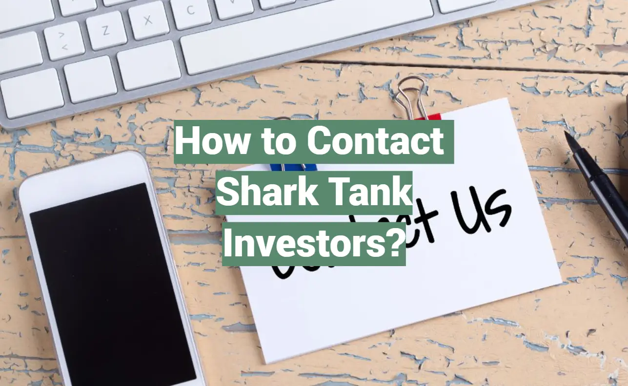 How to Contact Shark Tank Investors?