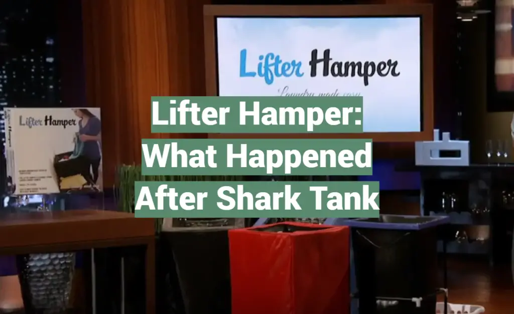 Lifter Hamper What Happened After Shark Tank SharkTankWiki