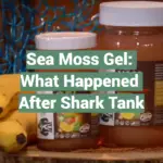 Sea Moss Gel: What Happened After Shark Tank