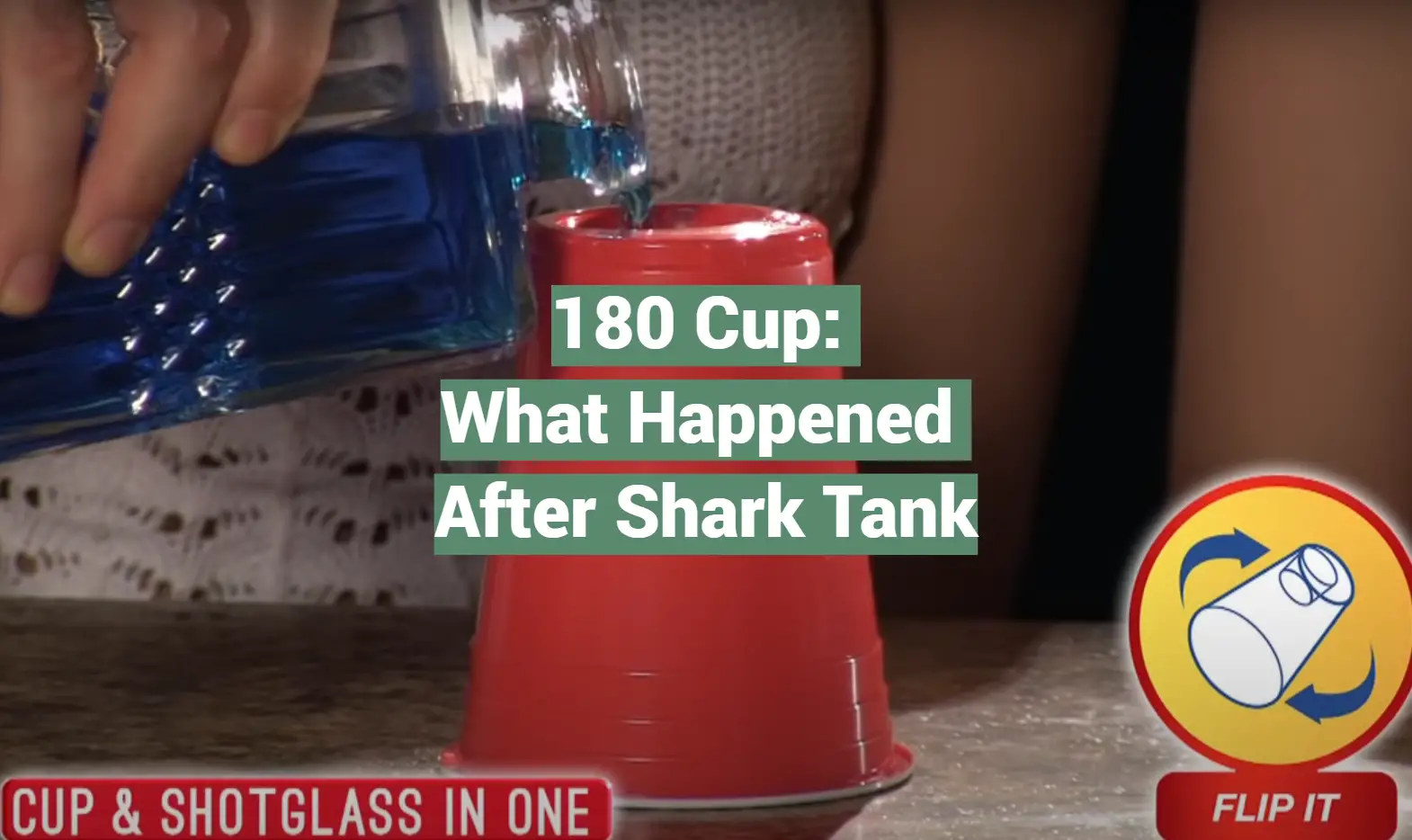180 Cup: What Happened After Shark Tank