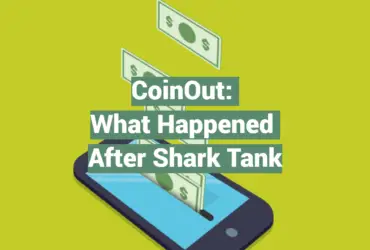 CoinOut: What Happened After Shark Tank