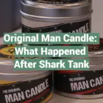 Original Man Candle: What Happened After Shark Tank