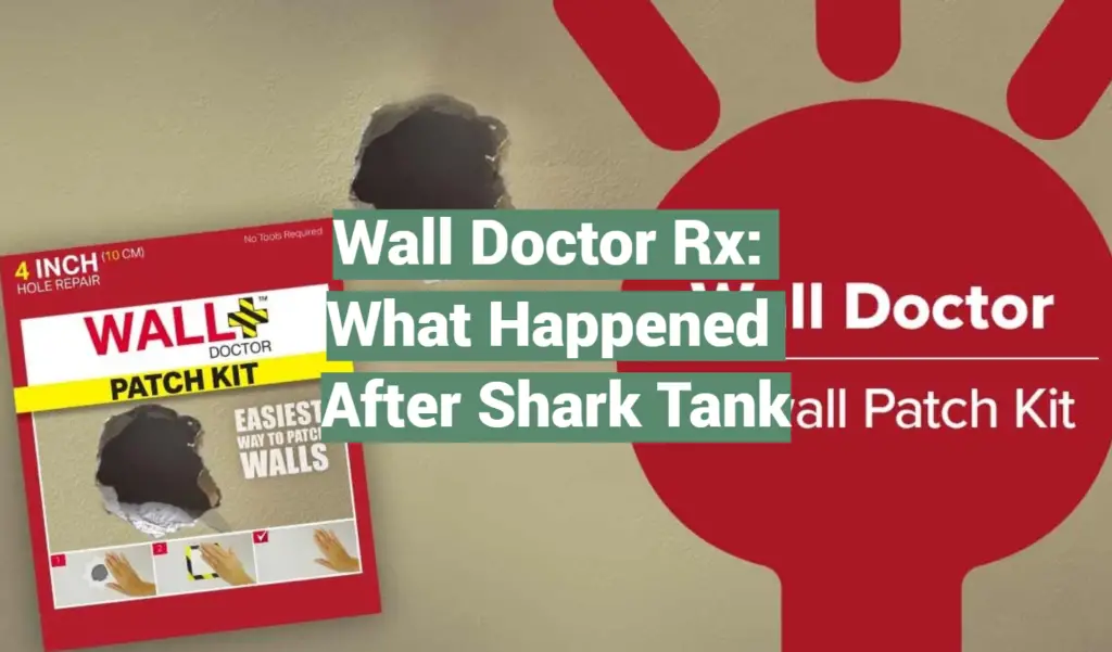 Wall Doctor Rx: What Happened After Shark Tank - SharkTankWiki