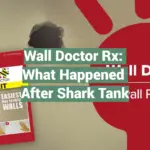 Wall Doctor Rx: What Happened After Shark Tank