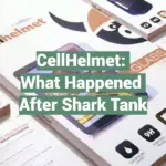 CellHelmet: What Happened After Shark Tank