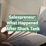 Salespreneur: What Happened After Shark Tank